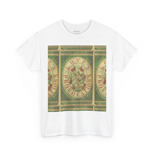 Love"s Provocation Unisex T-shirt