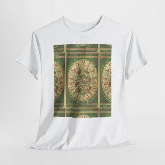 Love's Provocation Unisex T-shirt