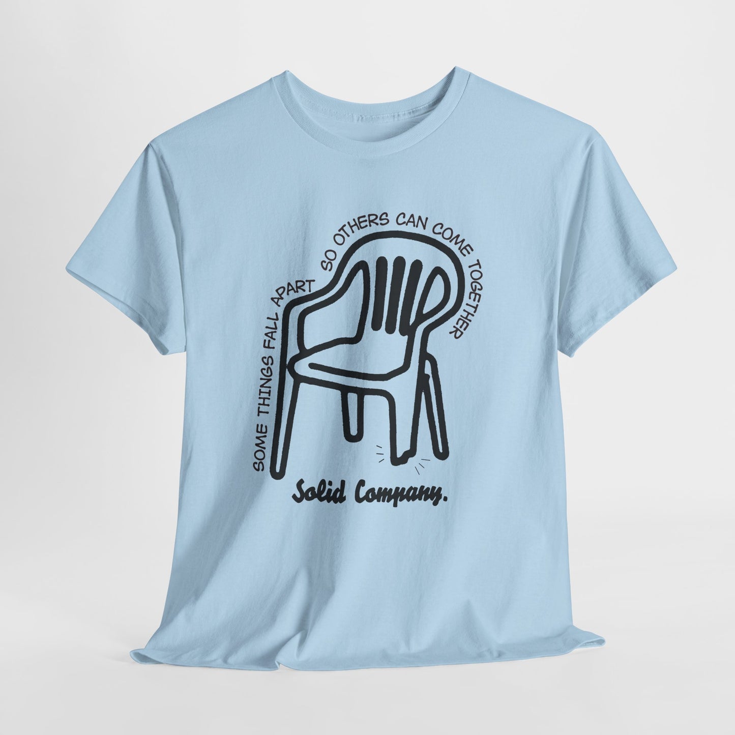 Solid Company T-Shirt, Broken Chair Quote Graphic Tee, Hand Drawn Streetwear Shirt, Motivational Aesthetic Gift