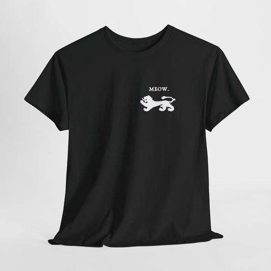 Meow  Unisex T-Shirt
