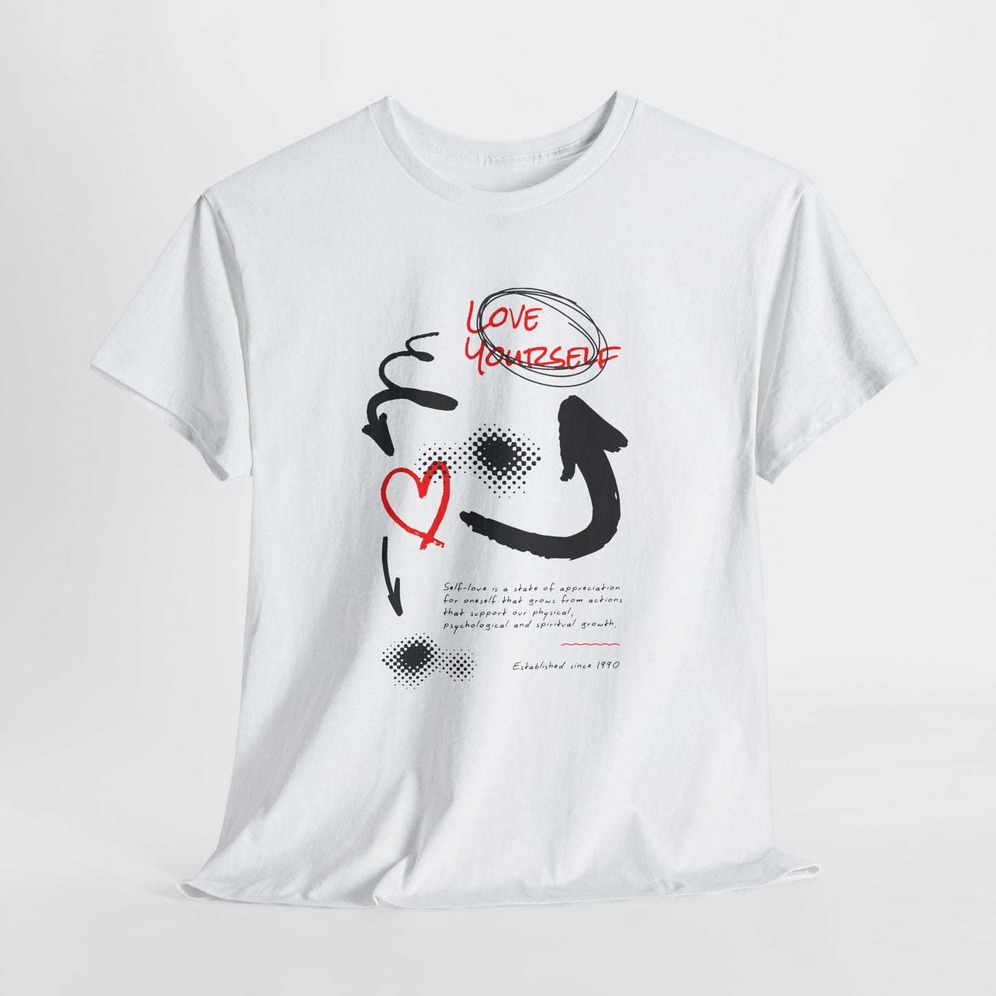 Love Yourself Graphic T-Shirt Tee, Hand Drawn Self Love Sketch Shirt, Empowering Statement Top, Gildan 5000 Self Love Gift T-Shirt